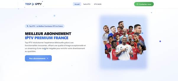 Top IPTV – L'Excellence Internationale et Sportive