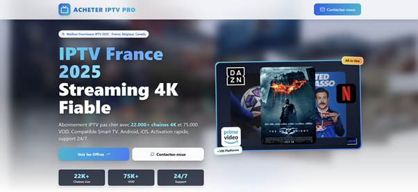 Acheter IPTV Pro – La Stabilité à Toute Épreuve