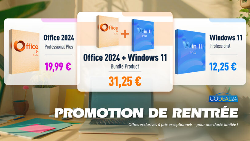 Offre de rentrée Godeal24 : licences Office 2024 Pro et Windows 11 Pro à prix réduit